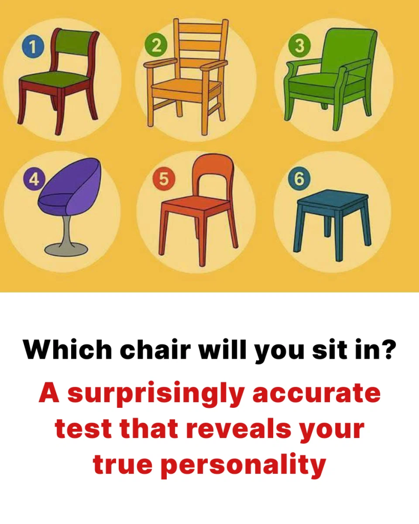 Which chair would you choose to sit in? Discover what that says about your personality Which chair would you choose to sit in? Discover what that says about your personality